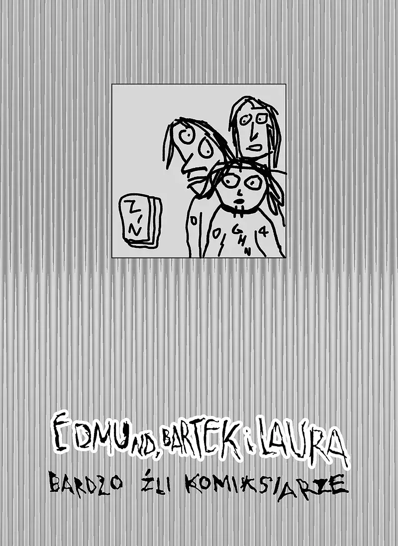Edmund, Bartek i Laura: Bardzo Źli Komiksiarze