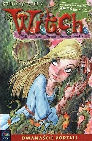 W.i.t.c.h. - komiksy - 2 - Dwanaście portali