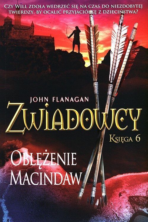 Oblężenie Macindaw. Zwiadowcy. Tom 6