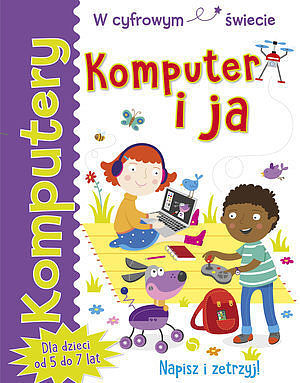 Komputery. Komputer i ja