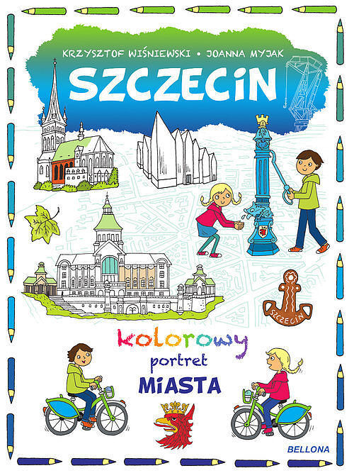 Szczecin. Kolorowy portret miasta