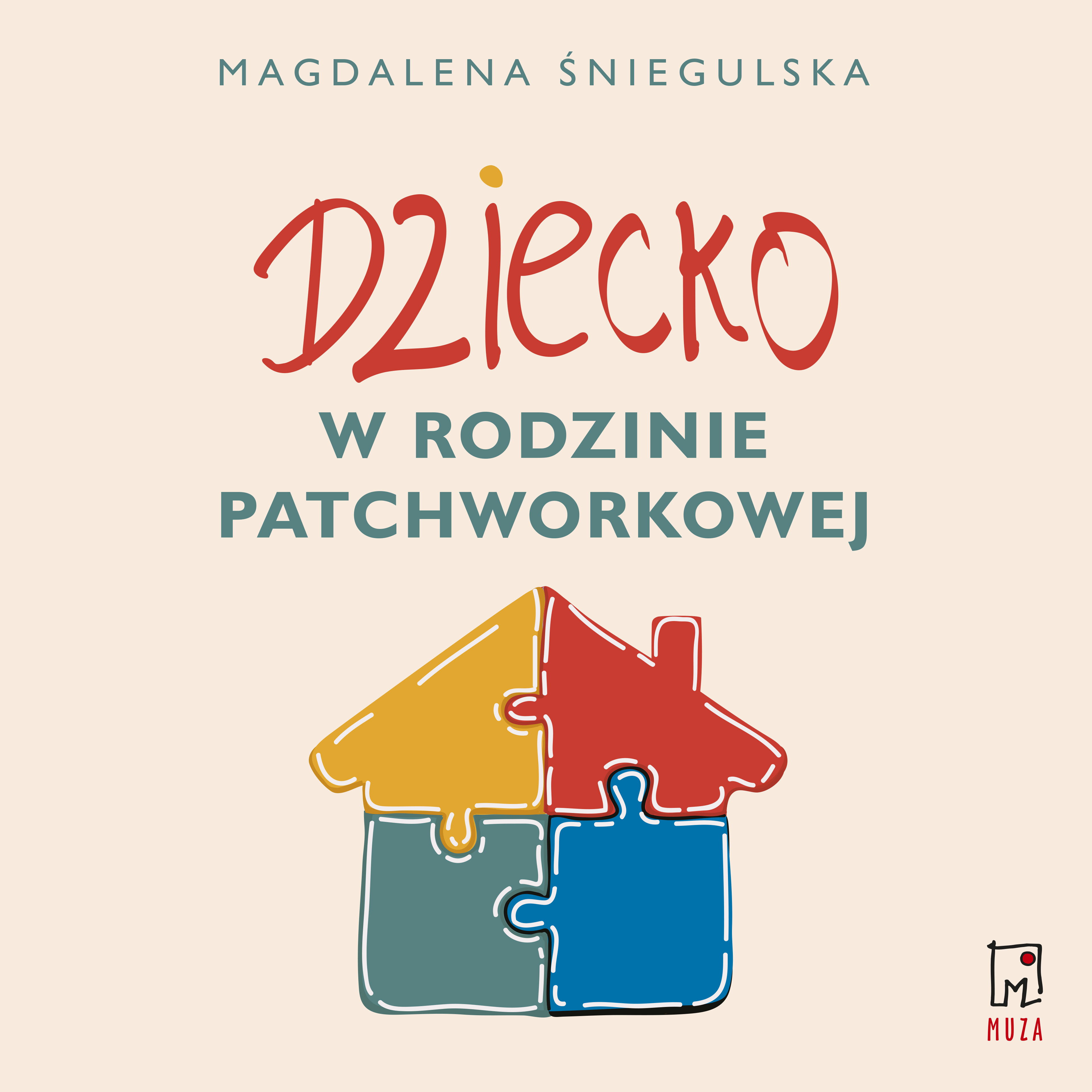 Dziecko w rodzinie patchworkowej (audiobook MP3)