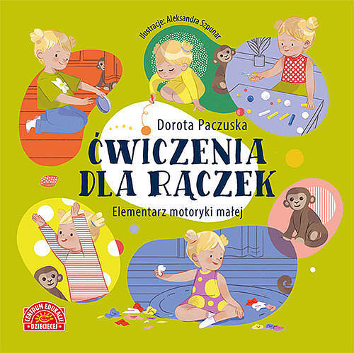 Ćwiczenia dla rączek Elementarz motoryki małej