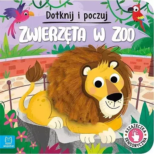 Dotknij i poczuj. Zwierzęta w zoo. Książeczka sensoryczna