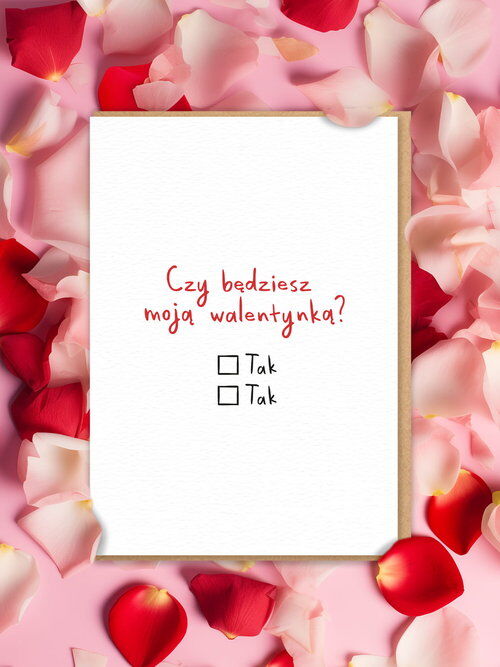 Kartka walentynkowa CZY BĘDZIESZ MOJĄ WALENTYNKĄ?