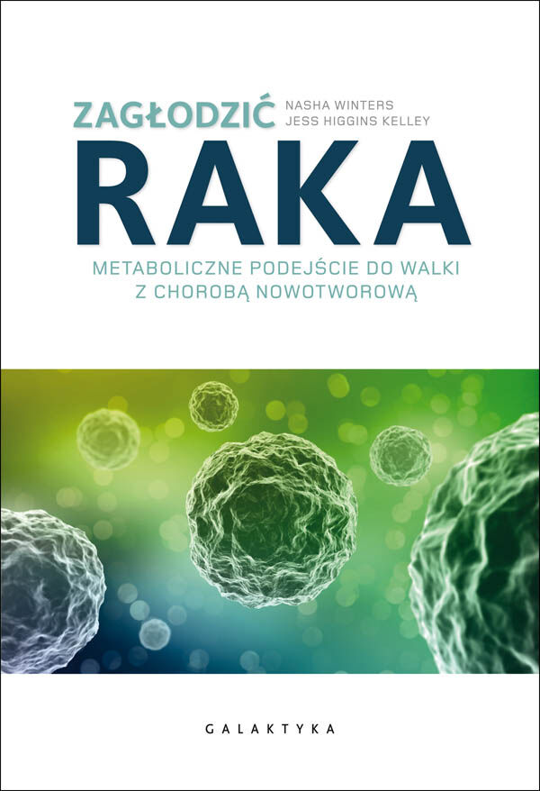 Zagłodzić raka.