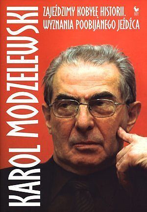 Zajeździmy kobyłę historii