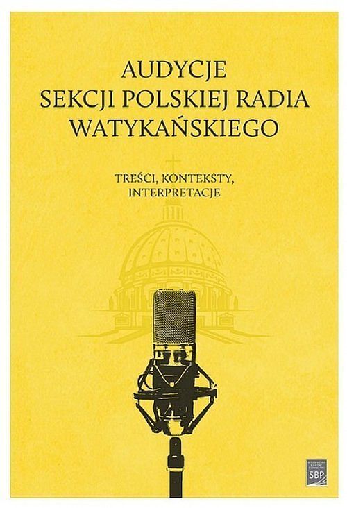 Audycje Sekcji Polskiej Radia Watykańskiego / SBP