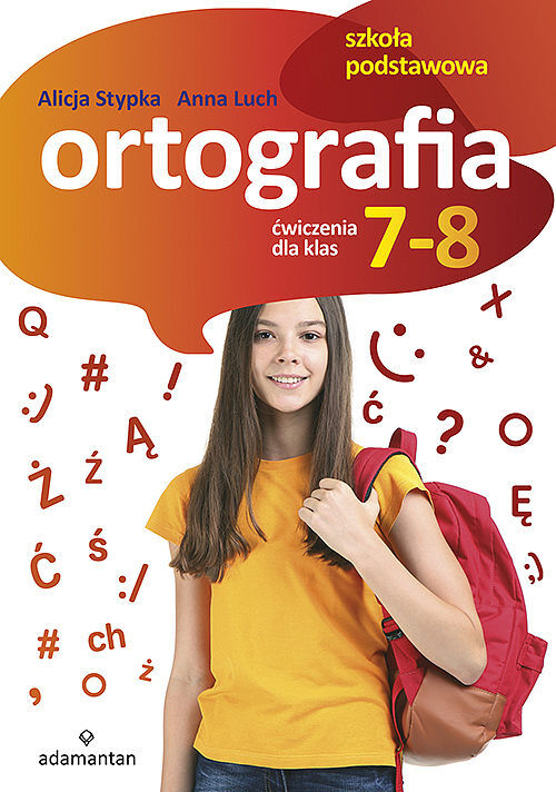 Ortografia ćwiczenia dla klas 7-8 szkoły podstawowej