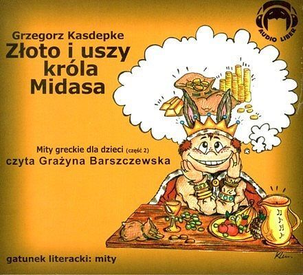 Złoto i uszy Króla Midasa (audiobook CD)