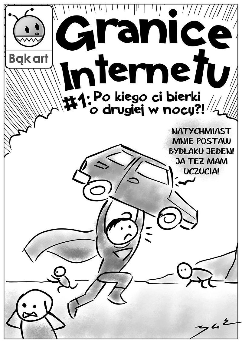 Granice Internetu - 1 - Po kiego ci bierki o drugiej w nocy?!