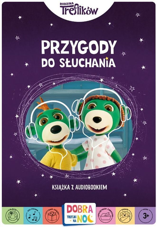 Przygody do słuchania. Rodzina treflików. Dobranoc, trefliki na noc. Książka z audiobookiem