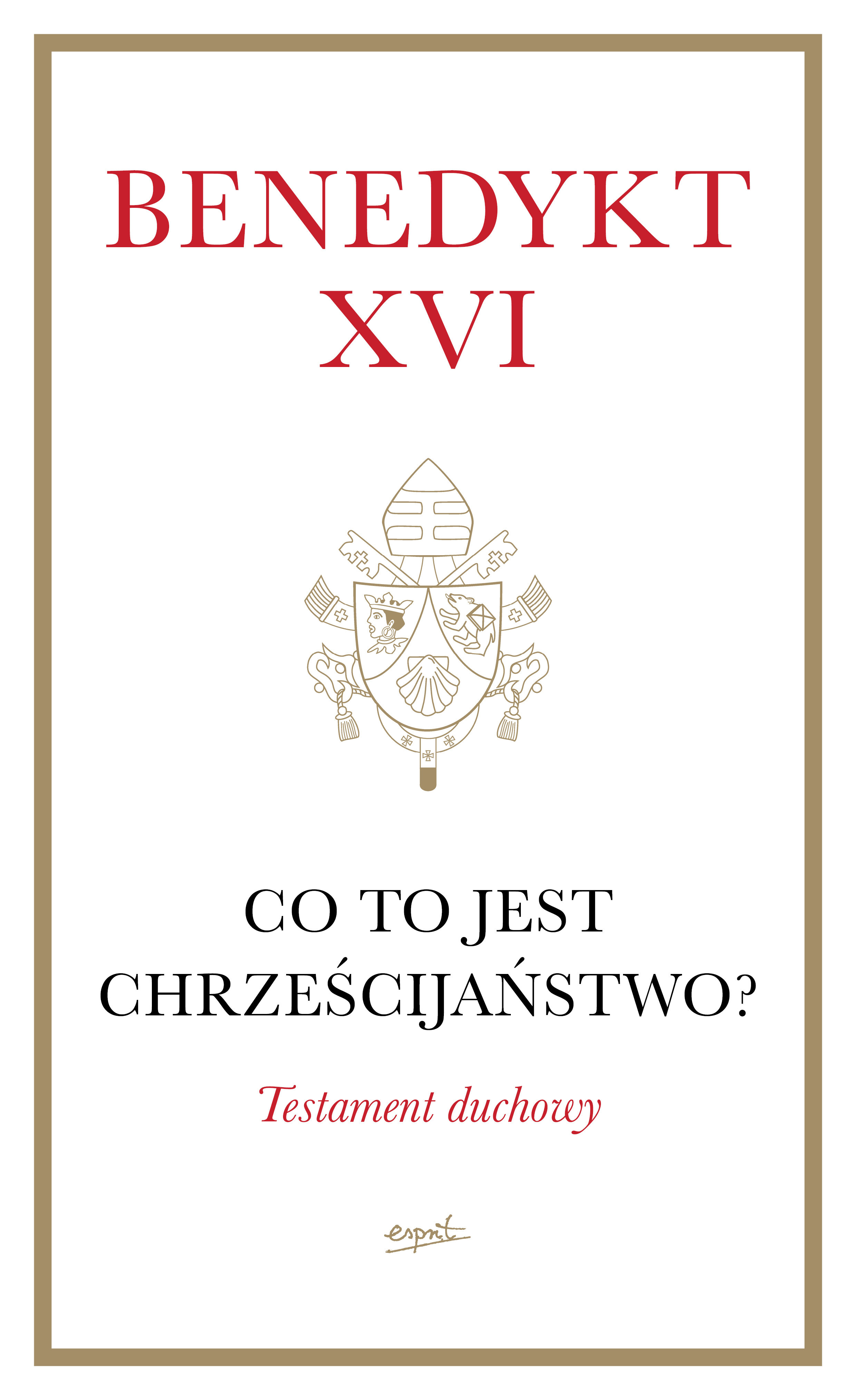 Co to jest chrześcijaństwo? (e-book)