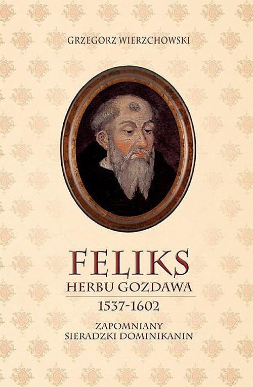 Feliks herbu Gozdawa (1537-1602)