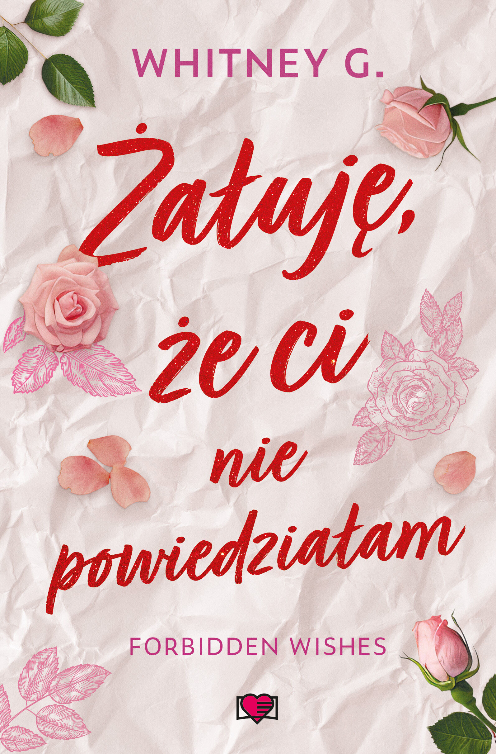 Żałuję, że ci nie powiedziałam. Forbidden Wishes