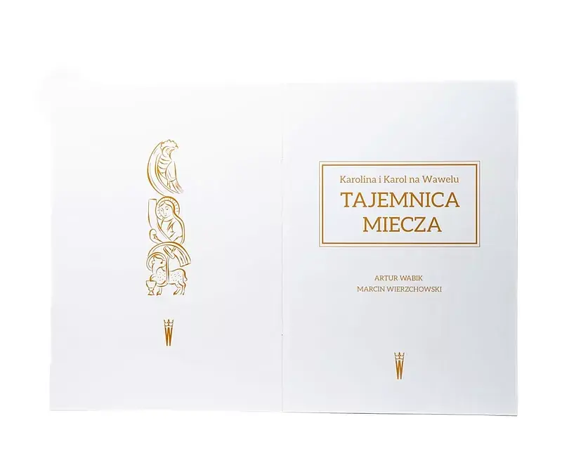 Karolina i Karol na Wawelu. Tajemnica miecza.