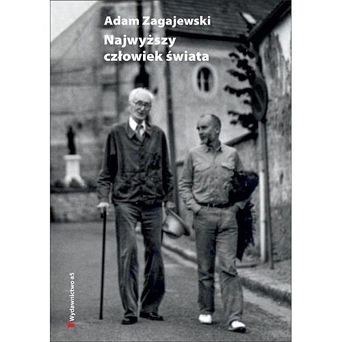Najwyższy człowiek świata. O Józefie Czapskim