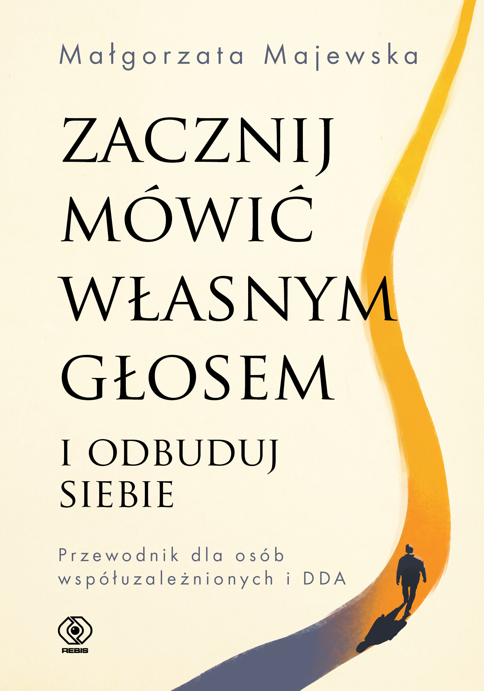 Zacznij mówić własnym głosem i odbuduj siebie (e-book)