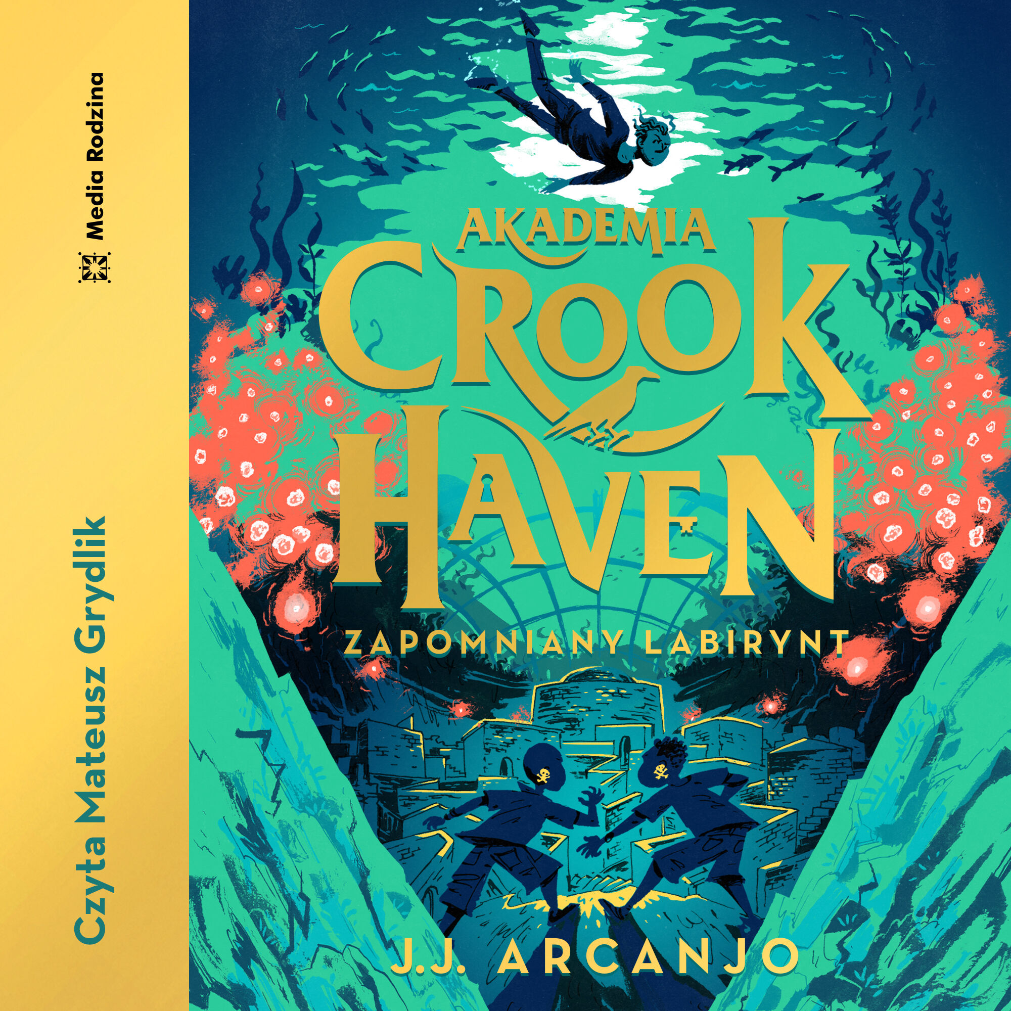 Akademia Crookhaven. Zapomniany labirynt (audiobook MP3)