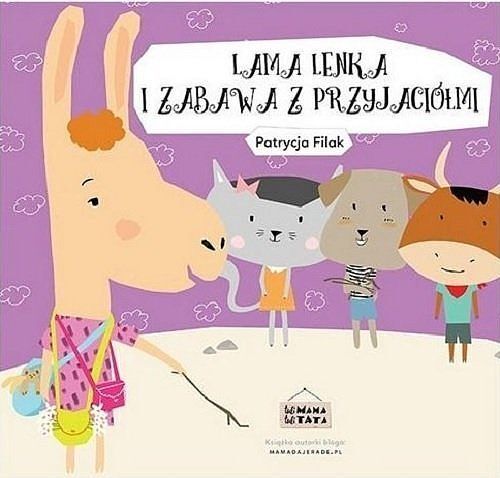 Lama Lenka i zabawa z przyjaciółmi / Tuli Mama Tuli Tata