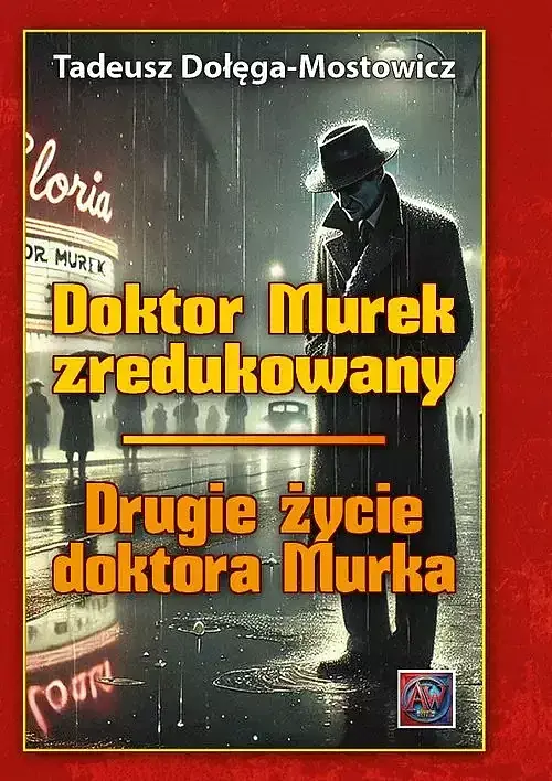 Doktor Murek zredukowany Drugie życie dr Murka. Tom 1-2