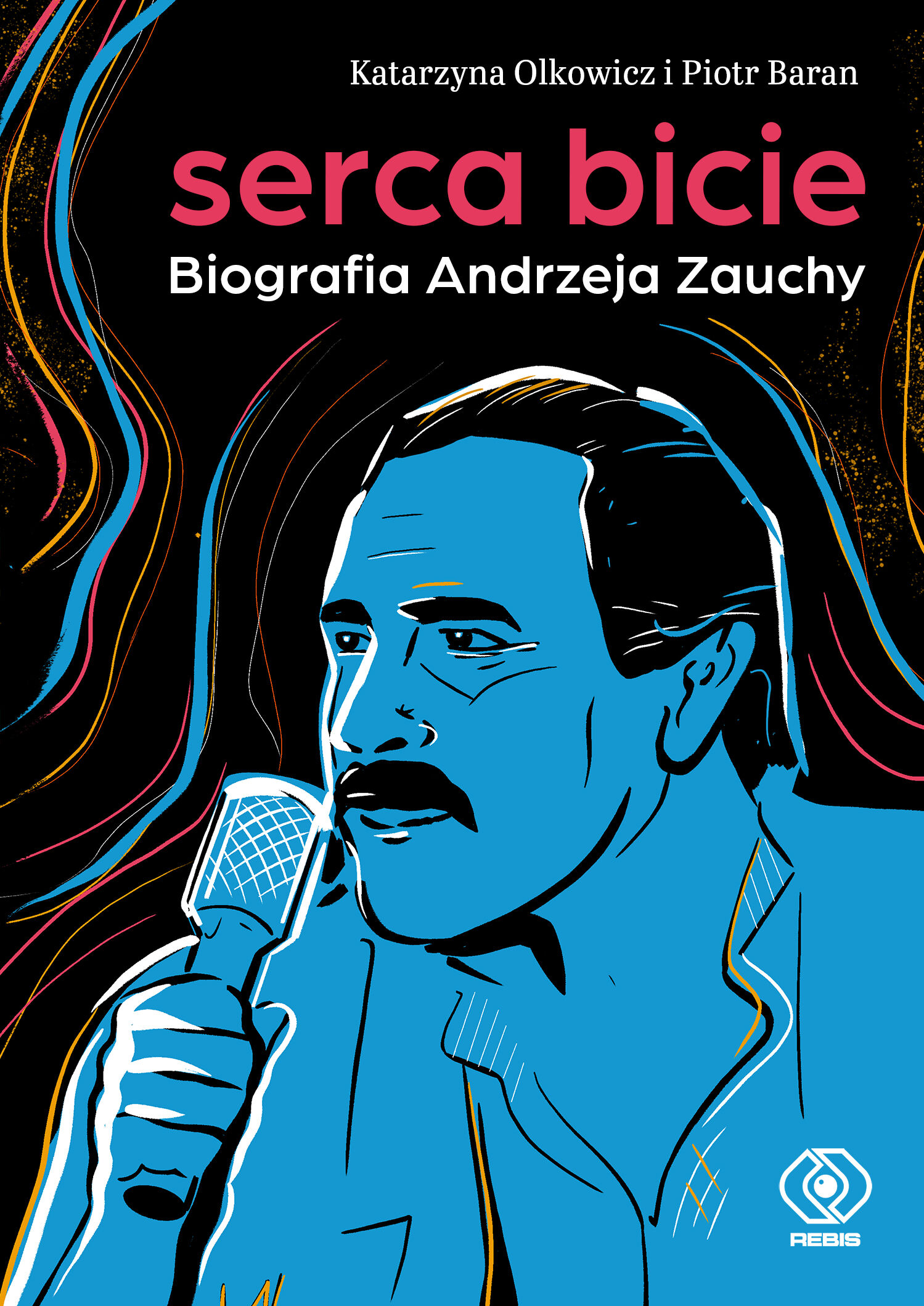 Serca bicie. Biografia Andrzeja Zauchy (e-book)