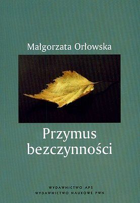 Przymus bezczynności