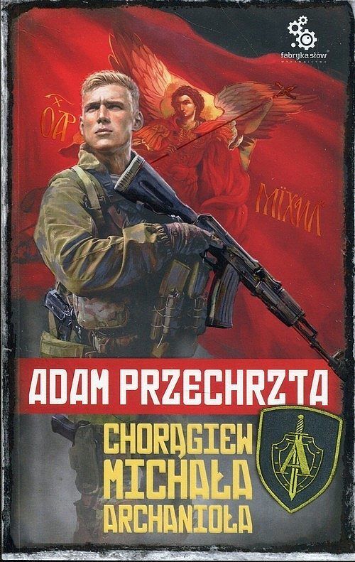 Chorągiew Michała Archanioła. Cykl Depozytariusz Chorągwi Archanioła