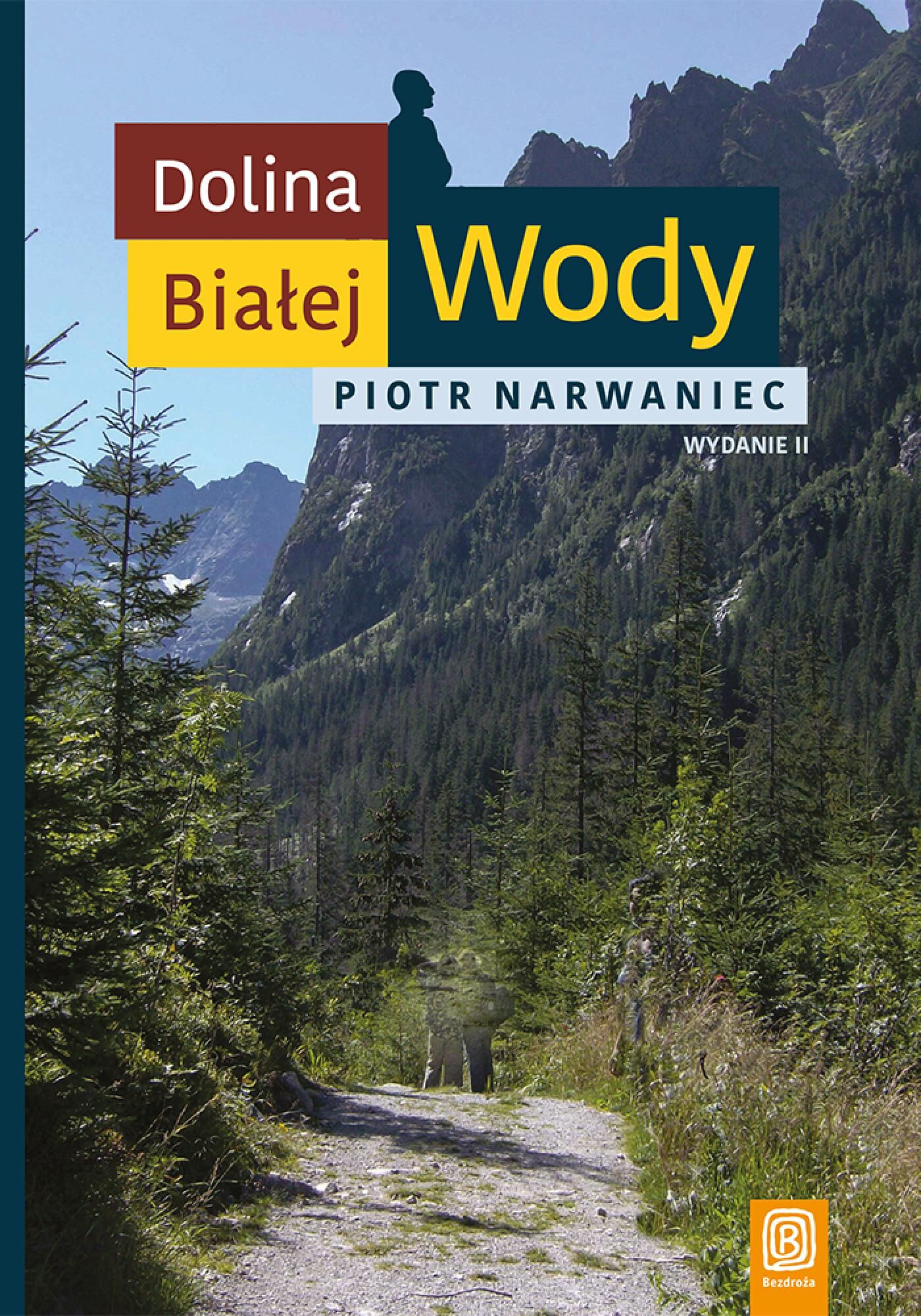 Dolina Białej Wody. Wydanie II (e-book)