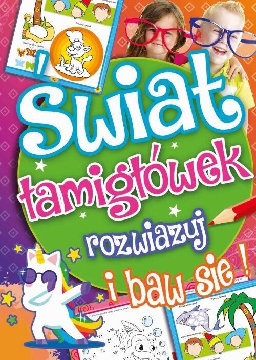 Rozwiązuj i baw się. Świat łamigłówek