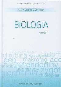 Słowniki tematyczne.  Biologia. (Część 1)