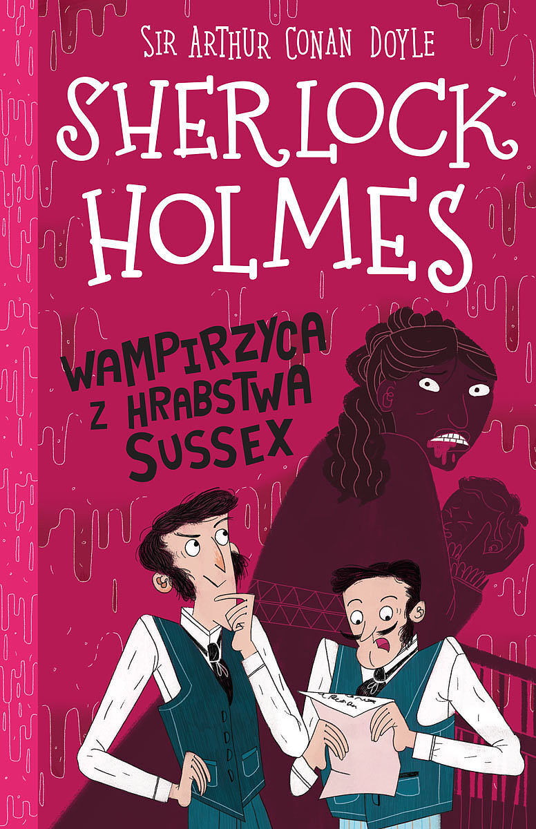 Wampirzyca z hrabstwa sussex. Sherlock holmes. Tom 8