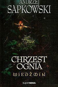 Wiedźmin #5. Chrzest ognia