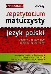 Repetytorium maturzysty Język polski Poziom podstawowy Poziom rozszerzony