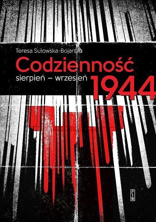 Codzienność Sierpień-wrzesień 1944