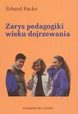 Zarys pedagogiki wieku dojrzewania