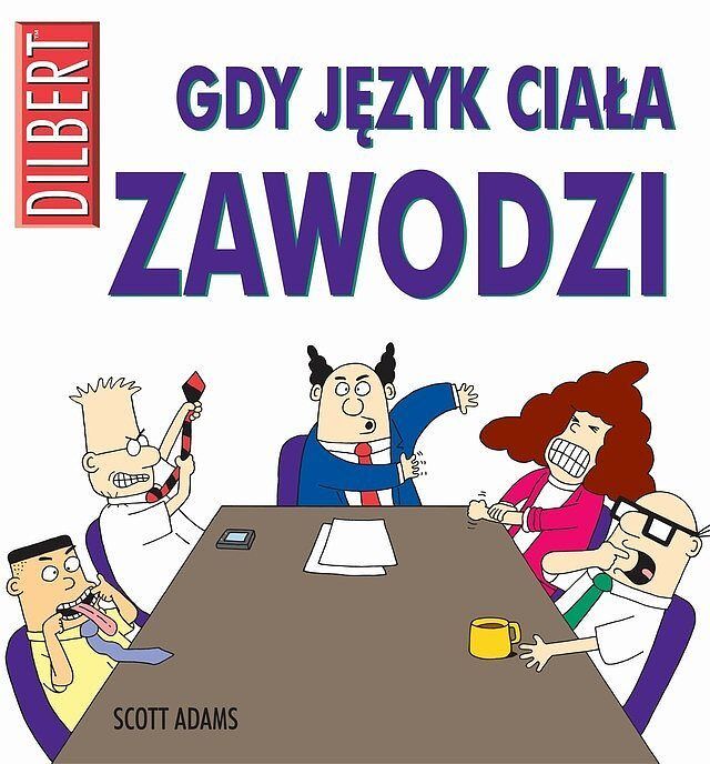 Dilbert - 11 - Gdy język ciała zawodzi