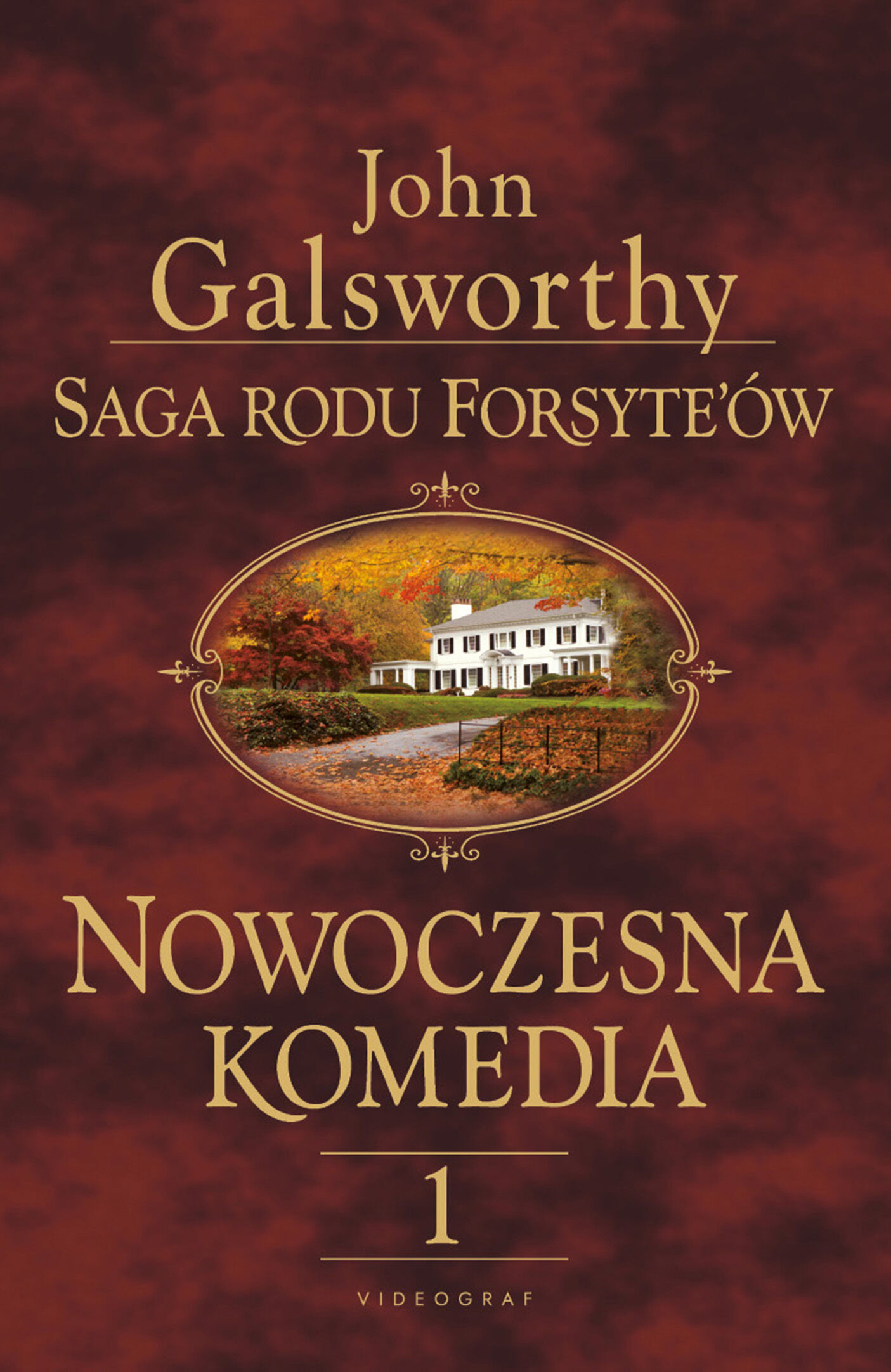 Saga rodu Forsyte'ów. Nowoczesna komedia. Tom 1: Biała małpa