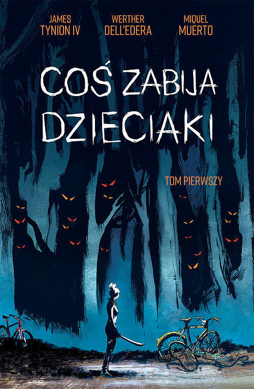 Coś zabija dzieciaki - 1 (wyd.II)