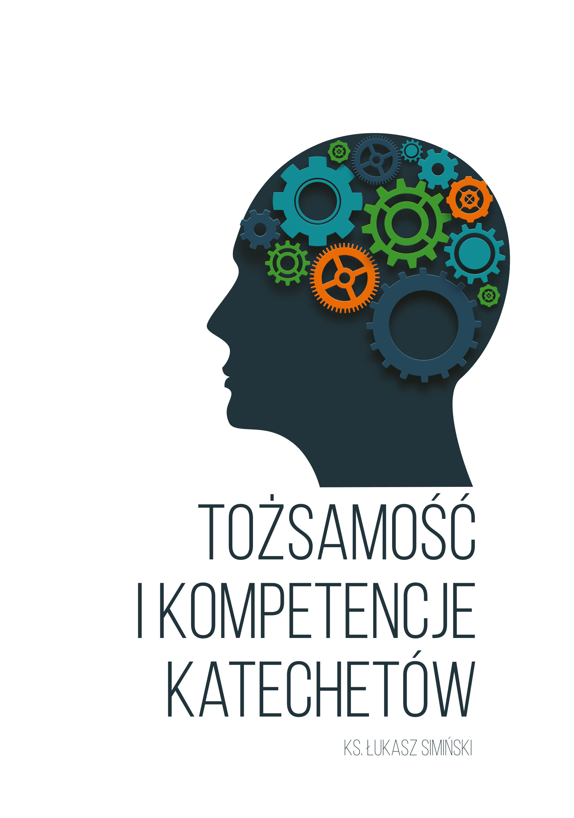 Tożsamość i kompetencje katechetów (e-book)