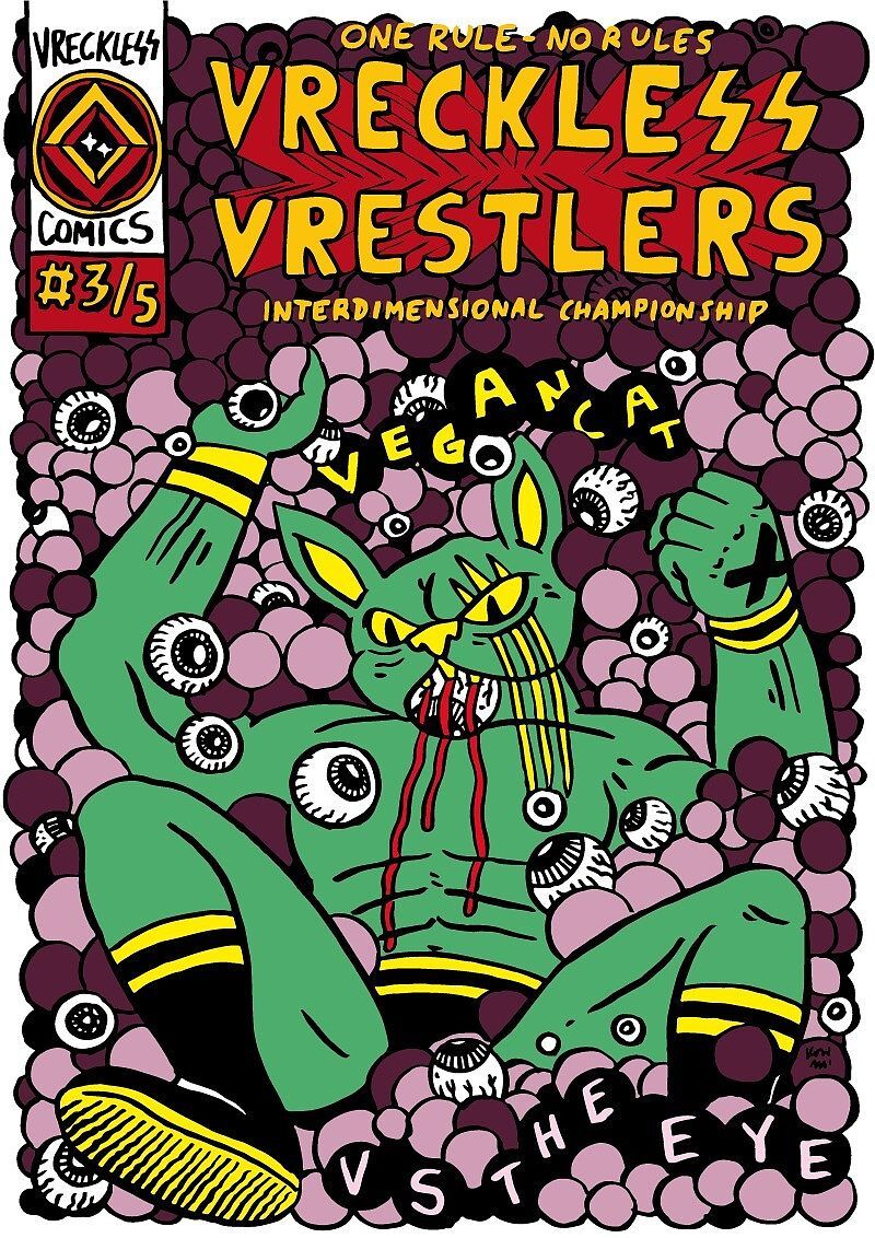Vreckless Vrestlers - 3 - Vegan Cat vs The Eye / Sergeant Reptilion vs Barbarica