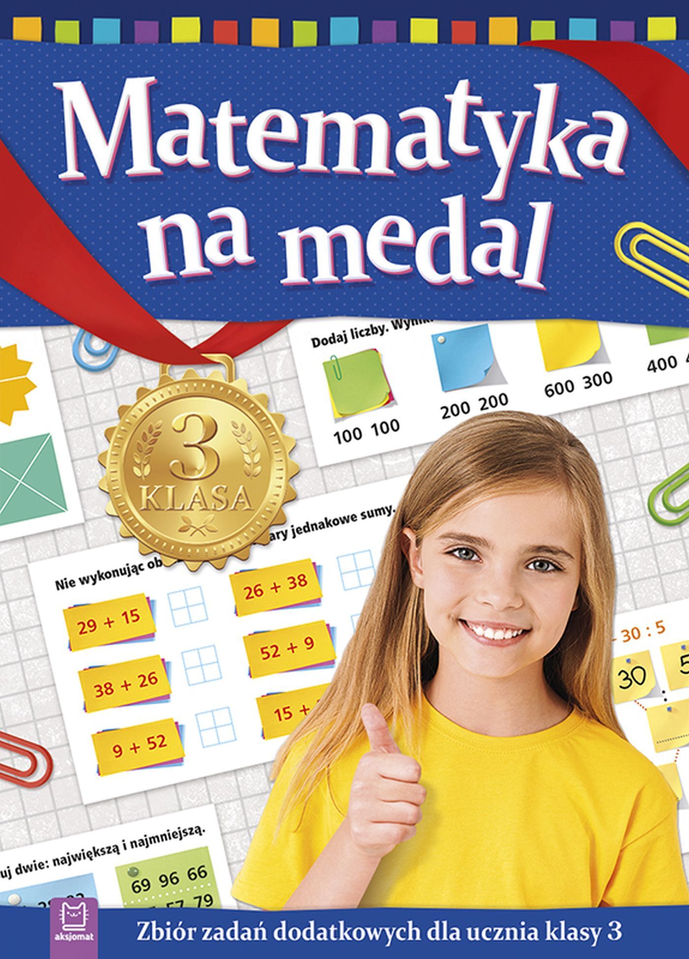 Matematyka na medal. Zbiór zadań dodatkowych dla ucznia klasy 3