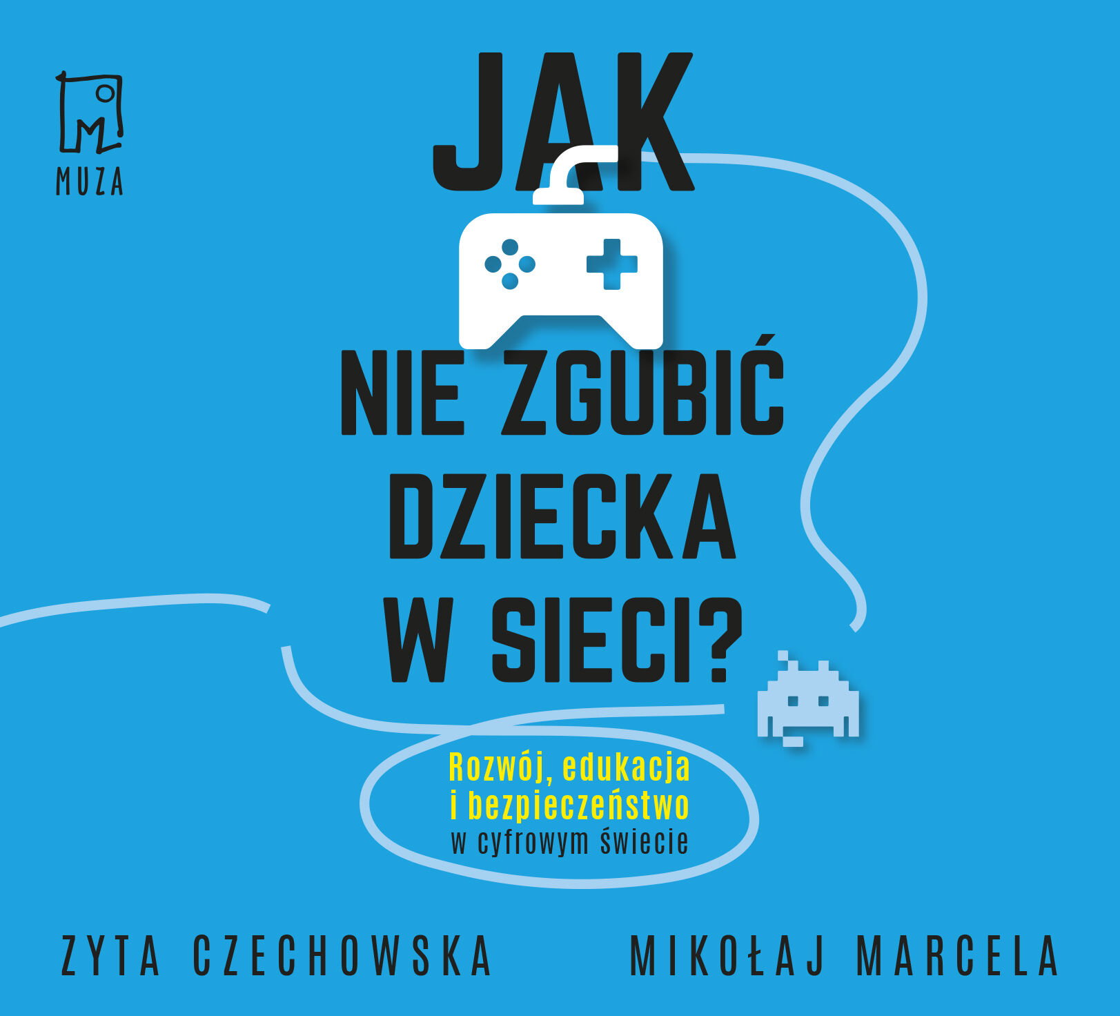 Jak nie zgubić dziecka w sieci (audiobook MP3)
