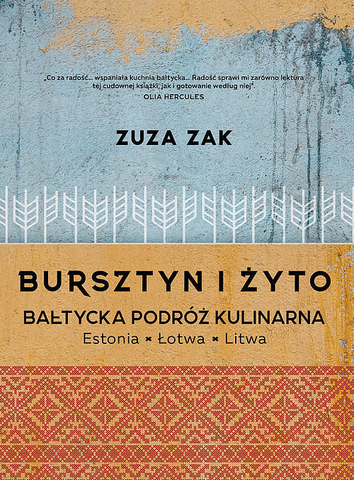 Bursztyn i żyto Bałtycka podróż kulinarna