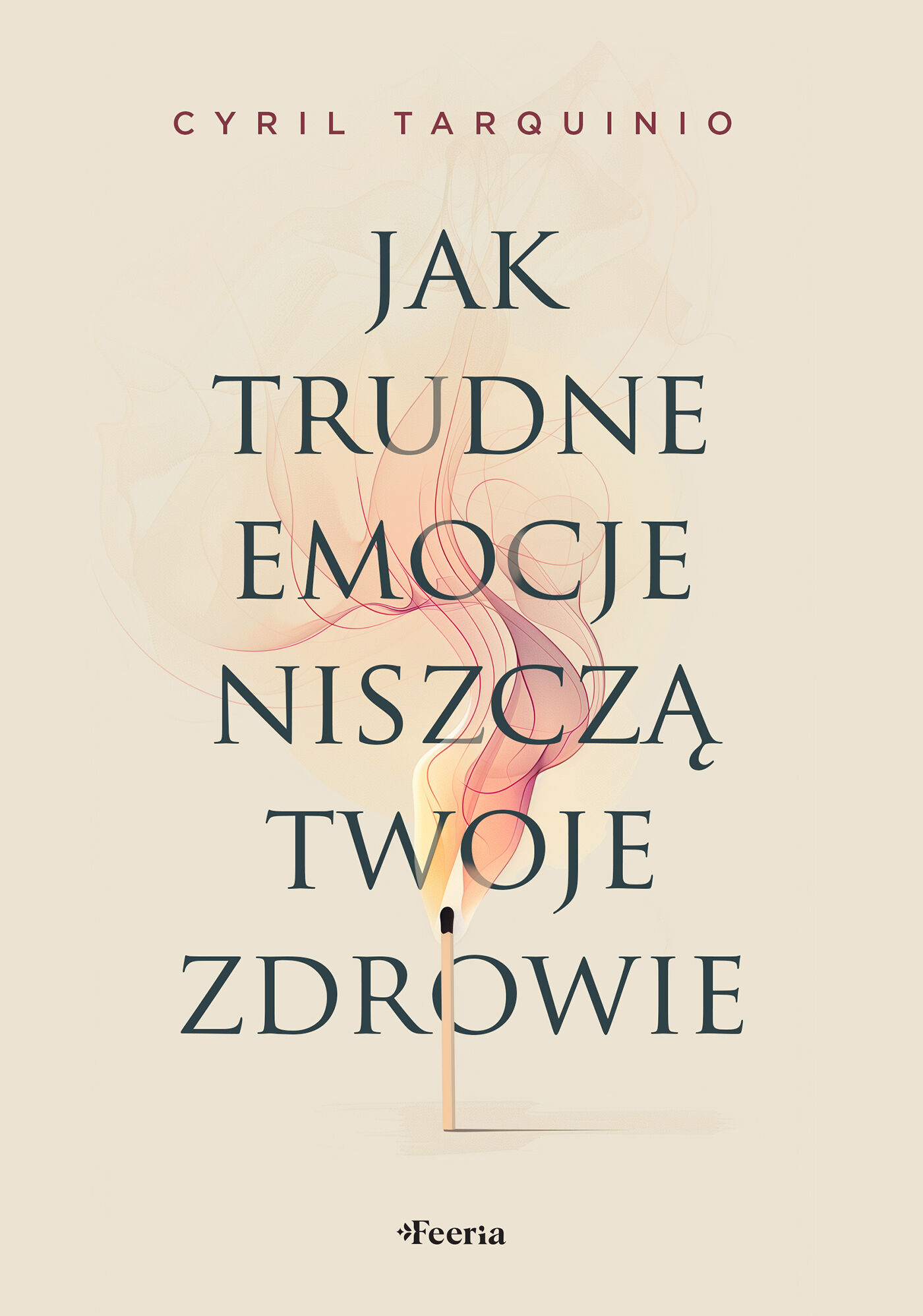 Jak trudne emocje niszczą twoje zdrowie (e-book)