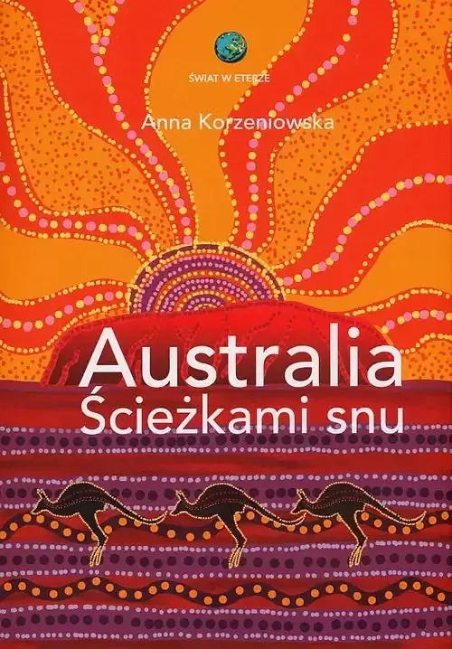 Australia. Ścieżkami snu