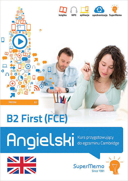 B2 First (FCE). Kurs przygotowujący do egzaminu Cambridge (poziom średni B2)