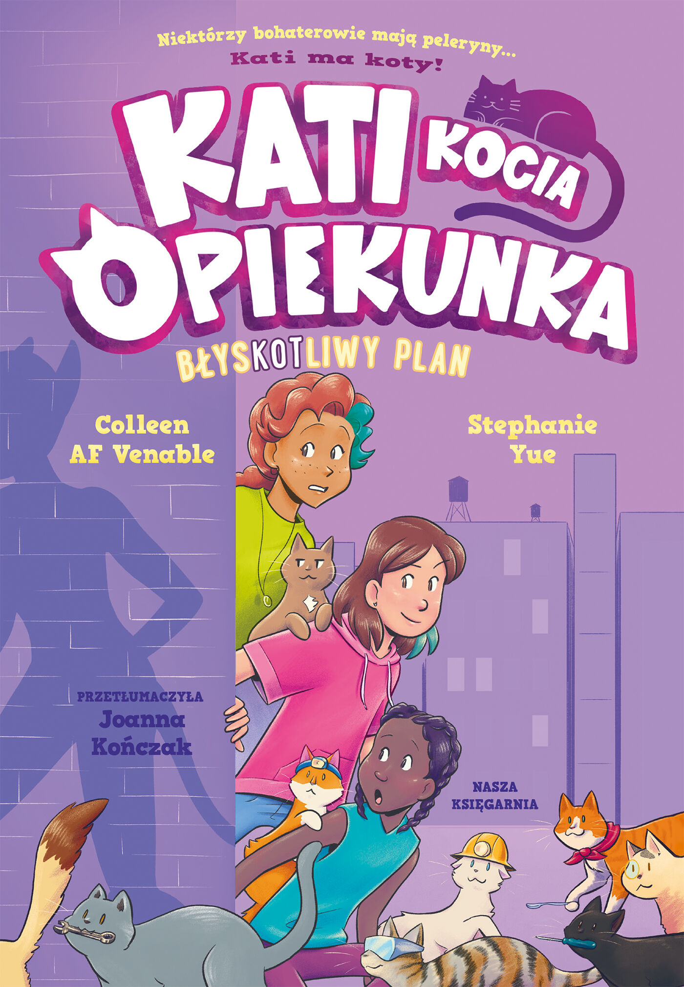 Kati - kocia opiekunka (cz. 4). BłysKOTliwy plan