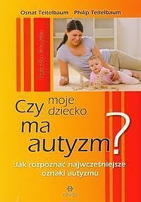 Czy moje dziecko ma autyzm?