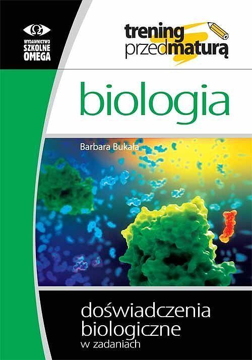 Biologia. Doświadczenia biologiczne w zadaniach